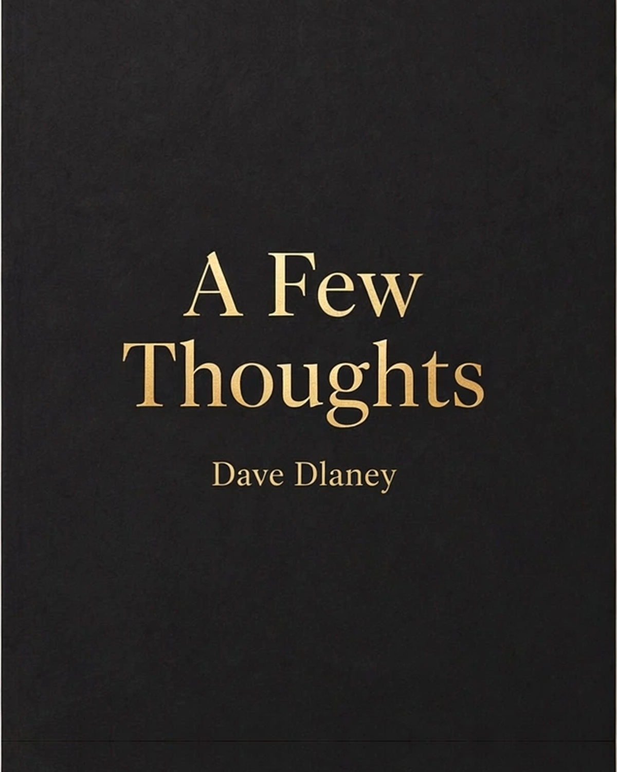 A Few Thoughts